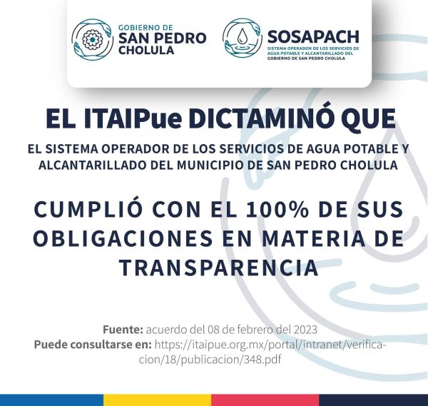 CUMPLIÓ SOSAPACH CON EL 100% DE SUS OBLIGACIONES EN TRANSPARENCIA: ITAIPUE