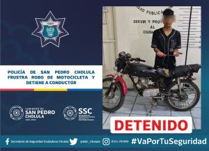 POLICÍA DE SAN PEDRO CHOLULA FRUSTRA ROBO DE MOTOCICLETA Y DETIENE A CONDUCTOR