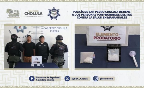 Policía de San Pedro Cholula detiene a dos personas por probables delitos contra la salud en Manantiales