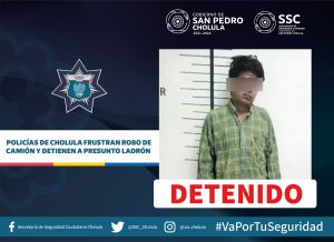 POLICÍAS DE CHOLULA FRUSTRAN ROBO DE CAMIÓN Y DETIENEN A PRESUNTO LADRÓN