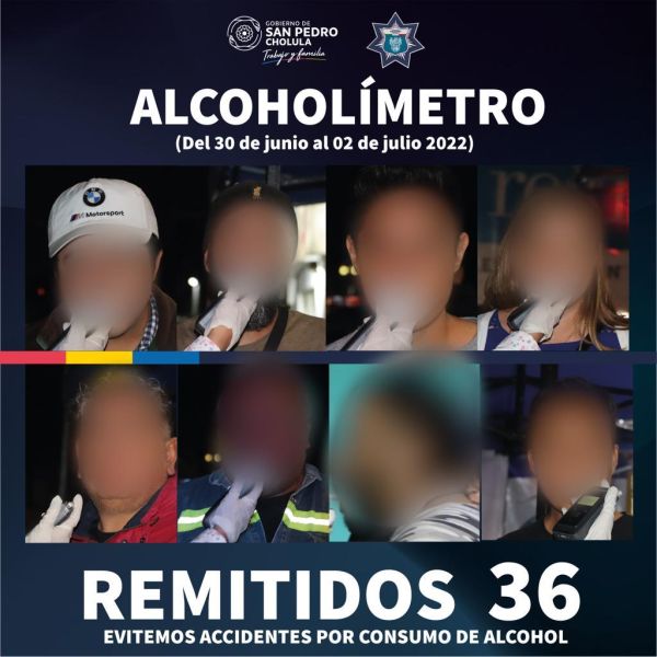 36 CONDUCTORES SON REMITIDOS POR CONDUCIR EN ESTADO DE EBRIEDAD: SSC CHOLULA