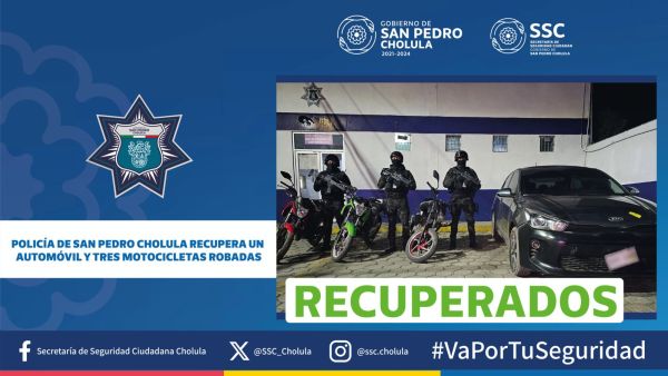 POLICÍA DE SAN PEDRO CHOLULA RECUPERA UN AUTOMÓVIL Y TRES MOTOCICLETAS ROBADAS