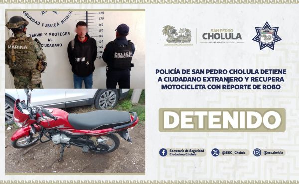 Policía de San Pedro Cholula detiene a ciudadano extranjero y recupera motocicleta con reporte de robo  - La SSC Cholula refuerza la seguridad en juntas auxiliares y obtiene resultados positivos.